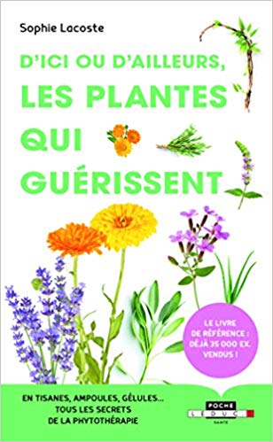 Plantes - Savoir utiliser les plantes médicinales - cours 1 